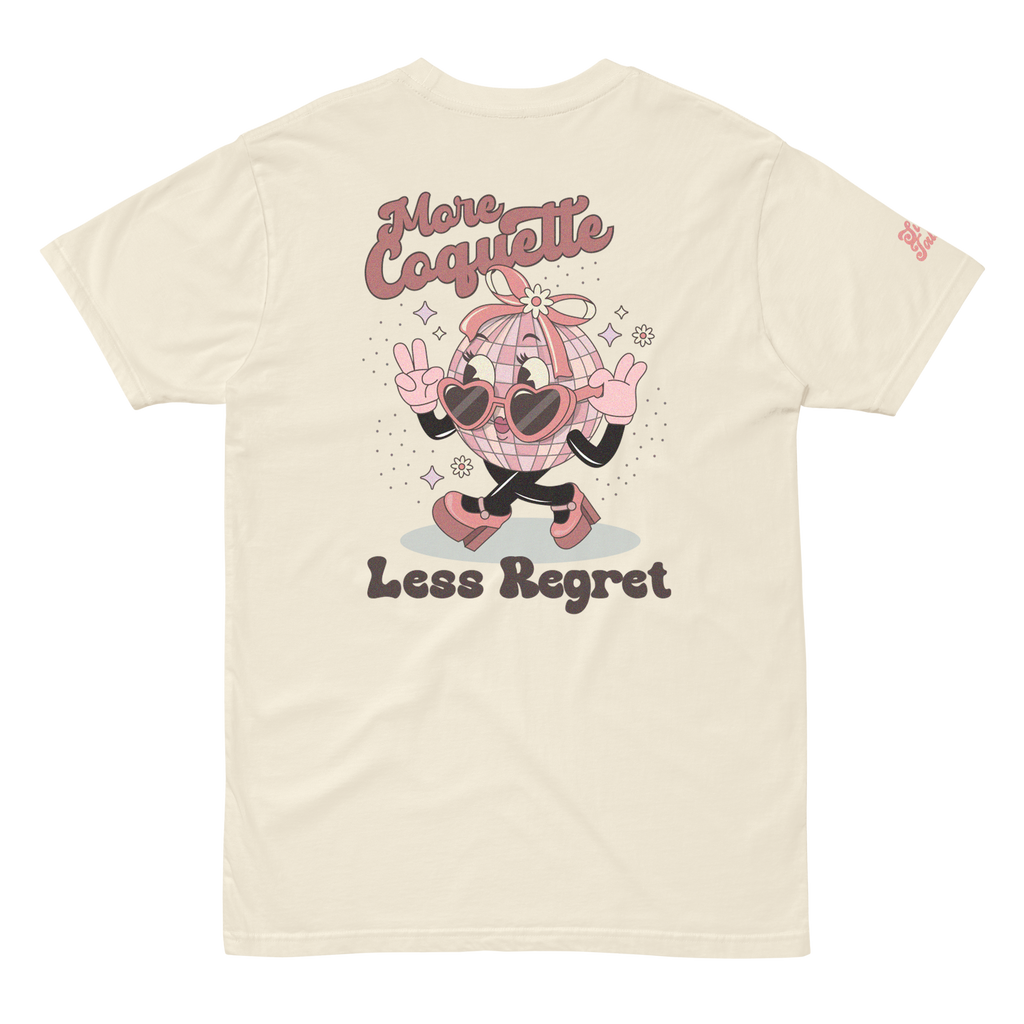 More Coquette, Less Regret