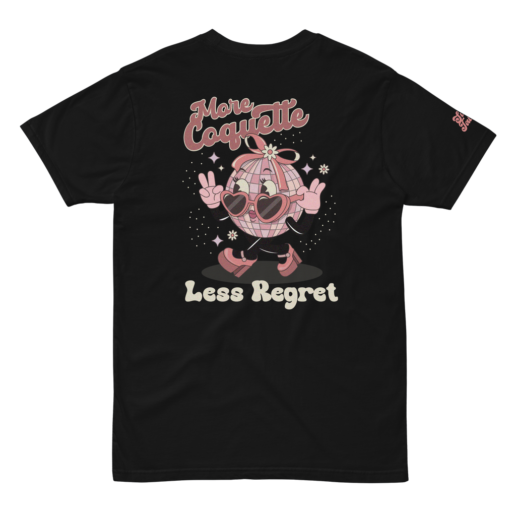 More Coquette, Less Regret