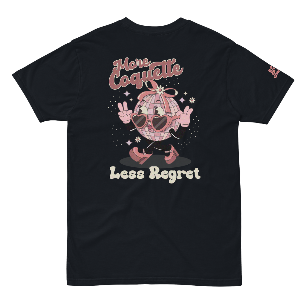 More Coquette, Less Regret