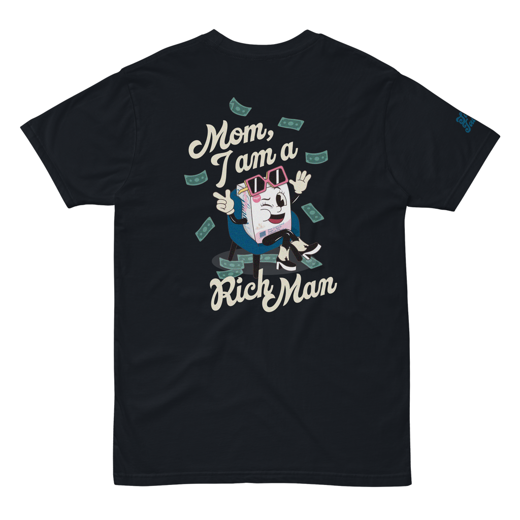 Mom, I am a Rich Man